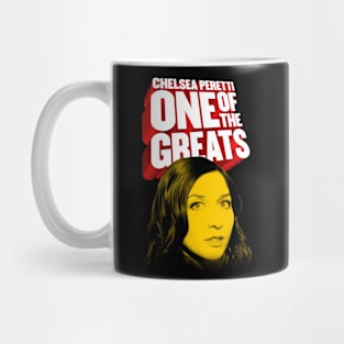 Chelsea Peretti One Of The Greats Mug